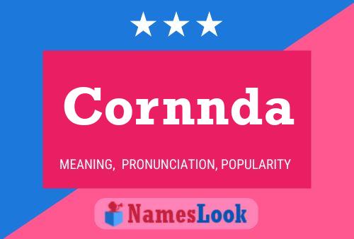 Cornnda Name Poster