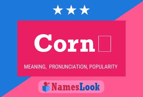 Corné Name Poster