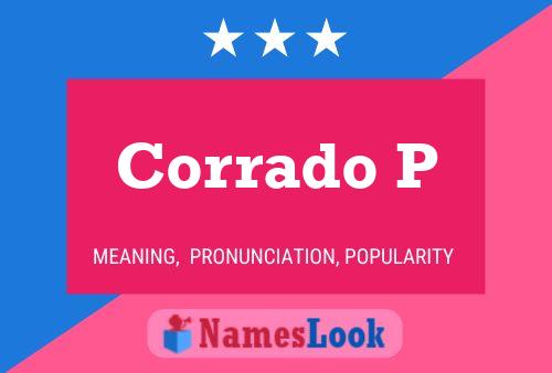 Corrado P Name Poster