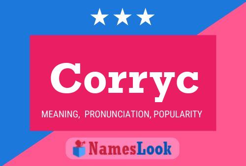 Corryc Name Poster