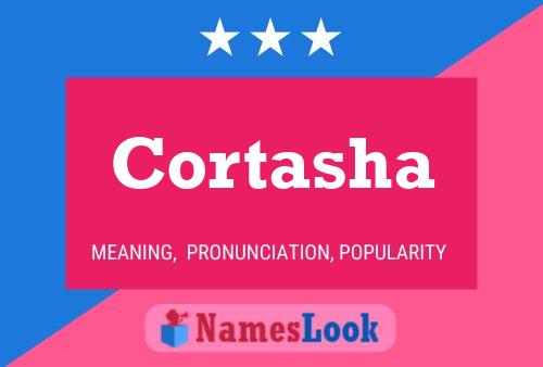 Cortasha Name Poster