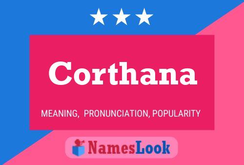 Corthana Name Poster