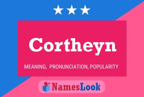 Cortheyn Name Poster