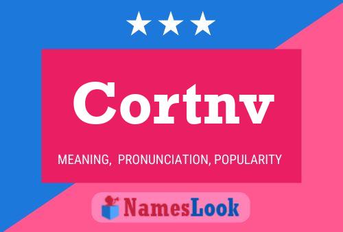 Cortnv Name Poster