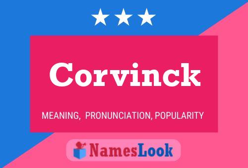 Corvinck Name Poster