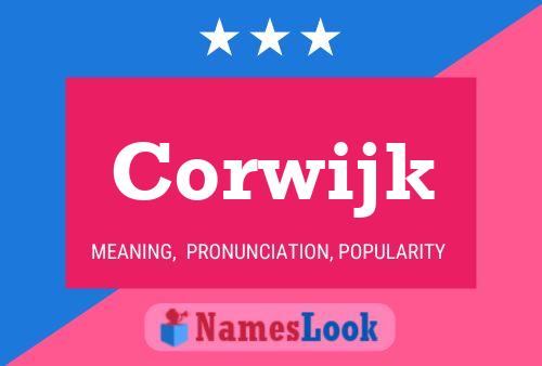 Corwijk Name Poster