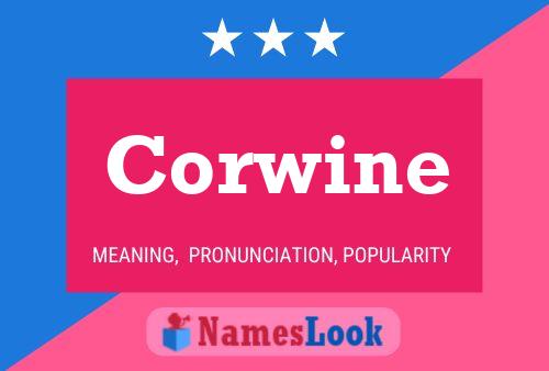 Corwine Name Poster