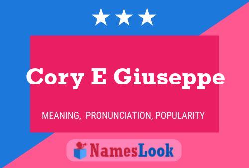 Cory E Giuseppe Name Poster