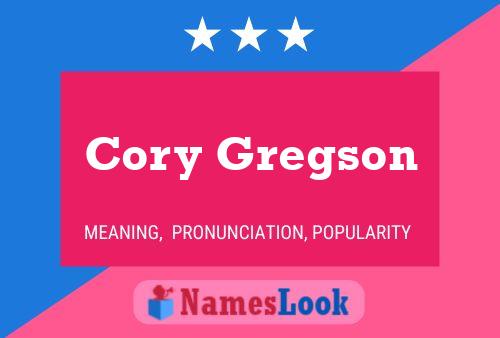 Cory Gregson Name Poster