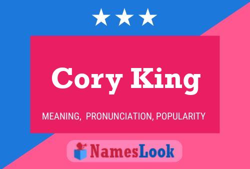 Cory King Name Poster