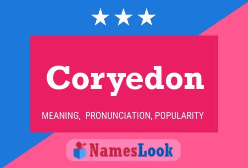 Coryedon Name Poster