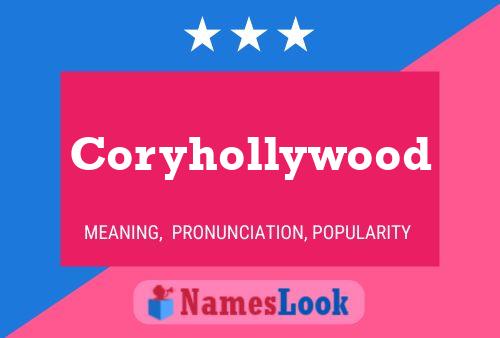 Coryhollywood Name Poster