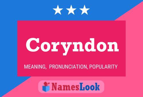 Coryndon Name Poster