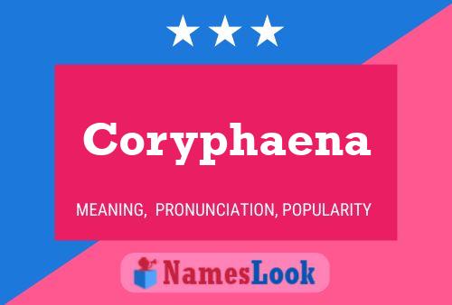 Coryphaena Name Poster