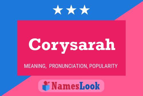 Corysarah Name Poster