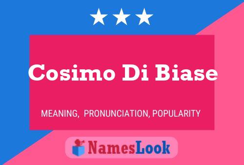 Cosimo Di Biase Name Poster