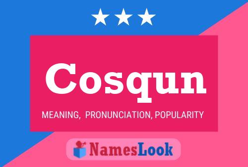 Cosqun Name Poster