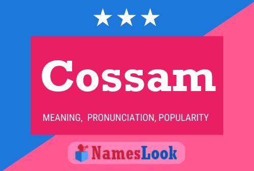 Cossam Name Poster