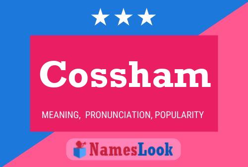 Cossham Name Poster