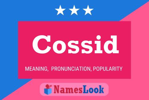 Cossid Name Poster