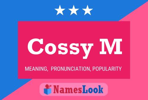 Cossy M Name Poster