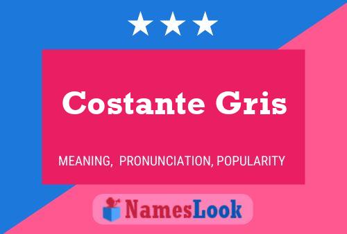 Costante Gris Name Poster