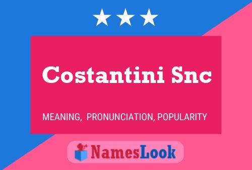 Costantini Snc Name Poster