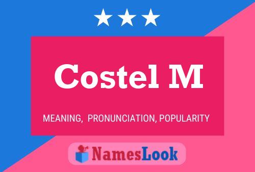 Costel M Name Poster