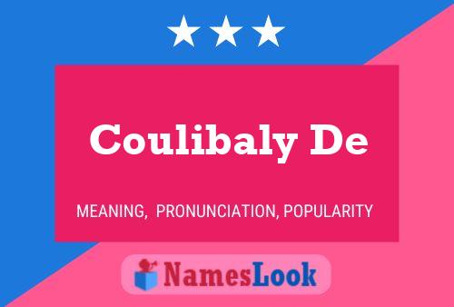 Coulibaly De Name Poster