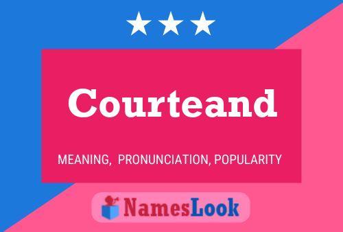 Courteand Name Poster