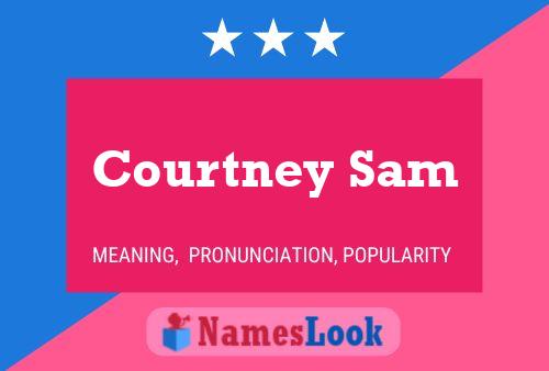 Courtney Sam Name Poster