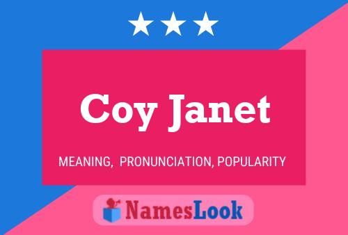 Coy Janet Name Poster