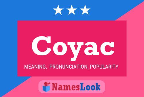 Coyac Name Poster