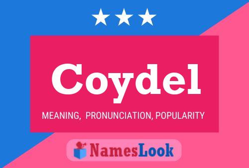 Coydel Name Poster