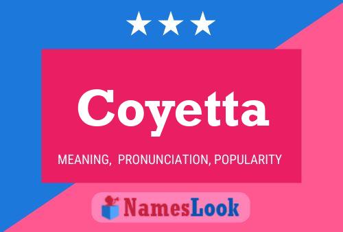 Coyetta Name Poster