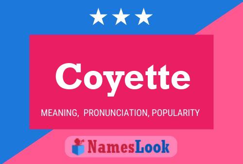 Coyette Name Poster