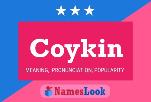 Coykin Name Poster