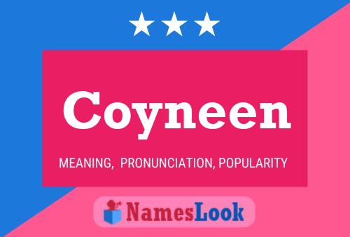 Coyneen Name Poster