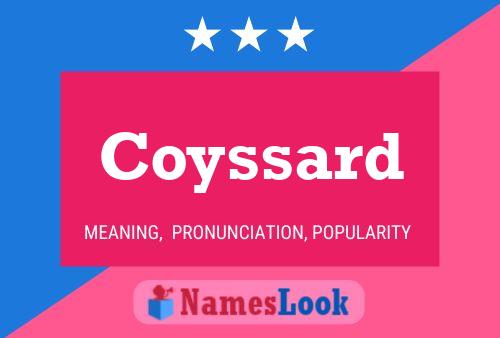 Coyssard Name Poster