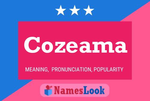 Cozeama Name Poster