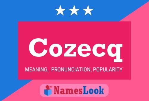 Cozecq Name Poster