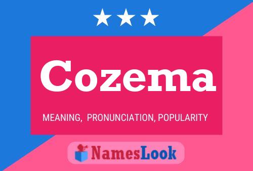 Cozema Name Poster