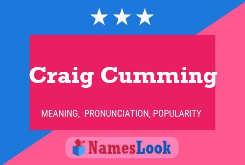 Craig Cumming Name Poster