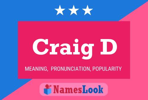 Craig D Name Poster