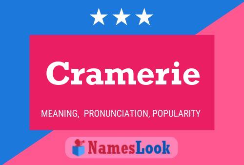 Cramerie Name Poster