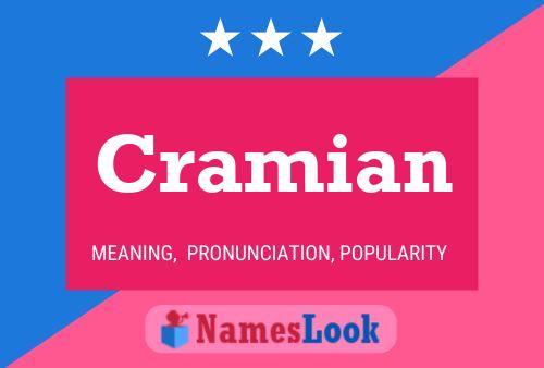 Cramian Name Poster