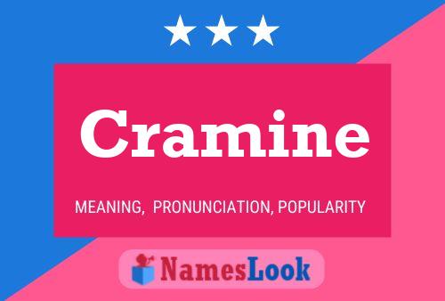 Cramine Name Poster