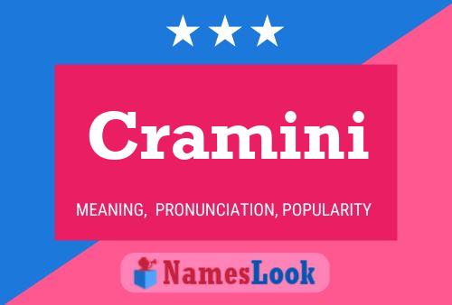 Cramini Name Poster