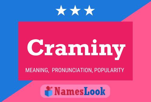 Craminy Name Poster