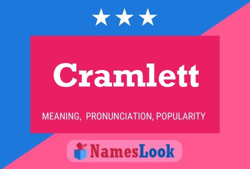 Cramlett Name Poster